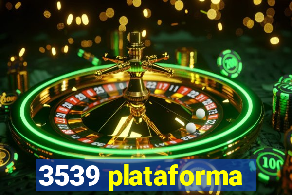 3539 plataforma